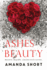 From Ashes to Beauty