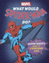 What Would Spider-Man Do?: A Marvel super hero's guide to everyday life