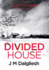Divided House (Dark Yorkshire)