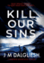 Kill Our Sins (Hidden Norfolk)