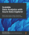 Scalable Data Analytics With Azure Data Explorer