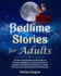 Bedtime Stories for Adults: the Best Loved Grown-Up Short Tales for Everyday Mediation to Overcome Anxiety & Insomnia, Mindfulness for Beginners, ...Stress Go With the Power of Self-Healing