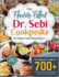 The Flavor-Filled Dr. Sebi Cookpedia [Gift Edition]: a Foolproof Guide of 700+ Tested, Perfected, and Family-Approved Recipes and Herbs for Immunity...and Advanced Users ) (Dr. Sebi Remedies Book)