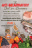Anti-Inflammatory Diet for Beginners: Find Out How to Prep a 21-Day Action Plan That Reduces Inflammation, Improve Your Overall Health and Feel Better Than Ever, Without Giving Up Taste (Part 1)