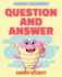 Question and Answer-150 Pages a Hilarious, Interactive, Crazy, Silly Wacky Question Scenario Game Book-Family Gift Ideas for Kids, Teens and...Situations the Whole Family Will Love