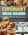 Cuisinart Bread Machine Cookbook for Beginners