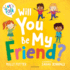 Will You Be My Friend?: A Let's Talk picture book to help young children understand friendship