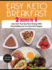 Easy Keto Breakfast: Jump-Start Your Day Full of Energy With Easy, Healthy and Low Carb Keto Recipes (Ketogenic Diet)