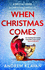 When Christmas Comes