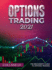 Options Trading 2021: The Beginner's Guide to Options Trading
