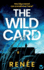 THE WILD CARD an utterly gripping New Zealand crime mystery