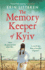 The Memory Keeper of Kyiv: The most powerful, important historical novel of 2022