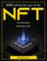 2022 Will Be the Year of the Nft Revolution: Beginner's Guide