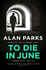 To Die in June