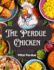 The Perdue Chicken: the Secret Recipes and Integral Ingredients