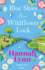 Blue Skies Over Wildflower Lock: The BRAND NEW instalment in the completely gorgeous romantic Wildflower Lock series from BESTSELLER Hannah Lynn for Summer 2024