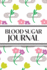 1-Year Daily Blood Sugar Journal (Flower Medical Plasters): 6"x9" 52+ Extra Weeks Daily Blood Sugar Logbook Tracker Complete with Monthly Trend Graphs for Diabetics