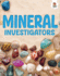 Mineral Investigators Format: Library Bound