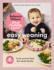 What Mummy Makes: Easy Weaning: The Latest Cookbook from the Sunday Times Bestselling Author Rebecca Wilson