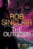 The Outsider: The edge-of-your-set action thriller from Rob Sinclair