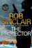 The Protector: The blockbuster action thriller from Rob Sinclair for 2024