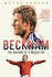 Beckham: The Making of a Megastar