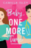 Baby, One More Time: A BRAND NEW laugh-out-loud, second chance romantic comedy from Camilla Isley for 2024