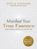 Manifest Your True Essence: Clear Your Blocks, Find Your Joy, Live Your Truth