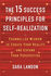 The 15 Success Principles for Self-Realization: Channelled Wisdom to Create Your Reality and Expand Your Perspective