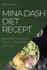 Mina Dash Diet Recept: Ansvarslsa Recept Fr Att Frbttra Din Hlsa