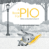A Book for Pio: a Beautifully Illustrated Story About a Pig and a Library