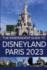 The Independent Guide to Disneyland Paris 2023 (the Independent Guide to...Theme Park Series)