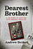 Dearest Brother: A memoir of suicide and sibling rivalry