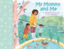 My Mommy and Me: a Keepsake Activity Book to Fill in Together (Family Keepsake Books, 2)