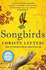 Songbirds: The powerful, evocative novel from the author of The Beekeeper of Aleppo