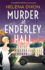 Murder at Enderley Hall: a Completely Addictive Cozy Mystery (a Miss Underhay Mystery)