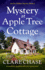 Mystery at Apple Tree Cottage: a Completely Unputdownable Cozy Mystery Novel (an Eve Mallow Mystery)
