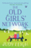 The Old Girls Network: the Top 10 Bestselling Funny, Feel-Good Read From Usa Today Bestseller Judy Leigh