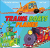 Trains, Boats and Planes (Busy Vehicles! )