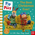 Pip and Posy: the Best Christmas Ever!