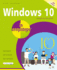 Windows 10 in Easy Step, 4th Edition-Covers the April 2018 Update (in Easy Steps)