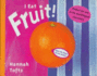 I Eat Fruit! (Things I Eat! )