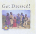 Get Dressed (Small World)