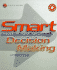 Smart Things to Know About, Smart Things to Know About Decision Making