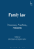 Family Law: Processes, Practices, Pressures