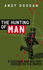 The Hunting of Man: a History of the Sniper