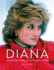 Diana: the Life and Legacy of the Peoples Princess