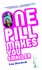 One Pill Makes You Smaller