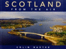 Scotland From the Air (Scottish Guides)