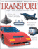 Transport: The Illustrated Science Encyclopedia